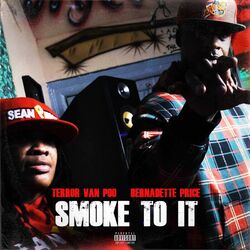 Cover of Smoke To It