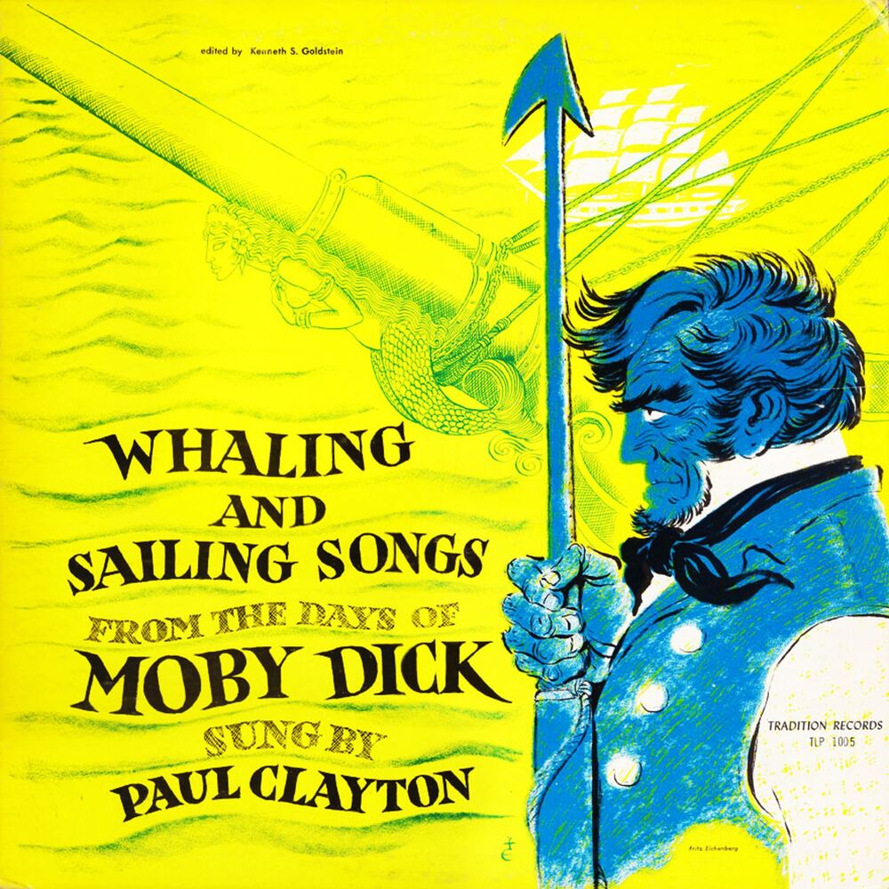 Picture of Whaling and Sailing Songs from the Days of Moby Dick (Remastered)