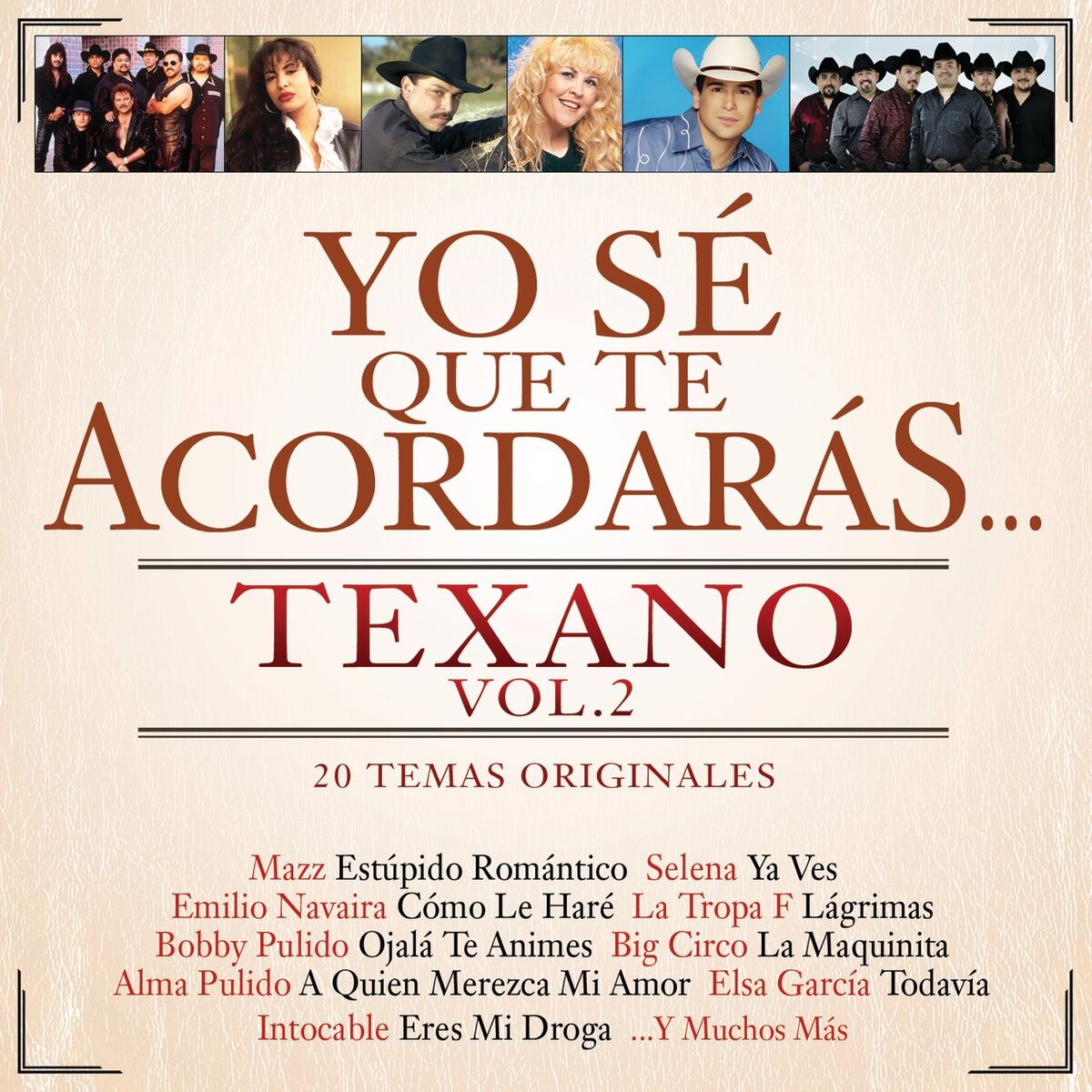 Album cover of Yo Sé Que Te Acordarás Texano (Vol.2 / 20 Temas Originales)