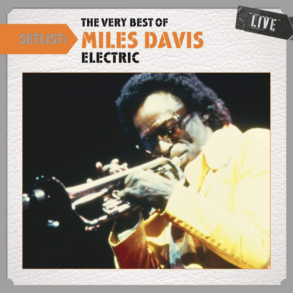 Picture of Setlist: The Very Best of Miles Davis LIVE - (Electric)