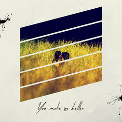 Cover of You Make Us Better