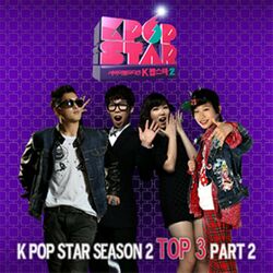 Cover of KPOPSTAR Season2 TOP 3 Part.2