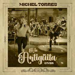Cover of A la Antigüita (Cover)