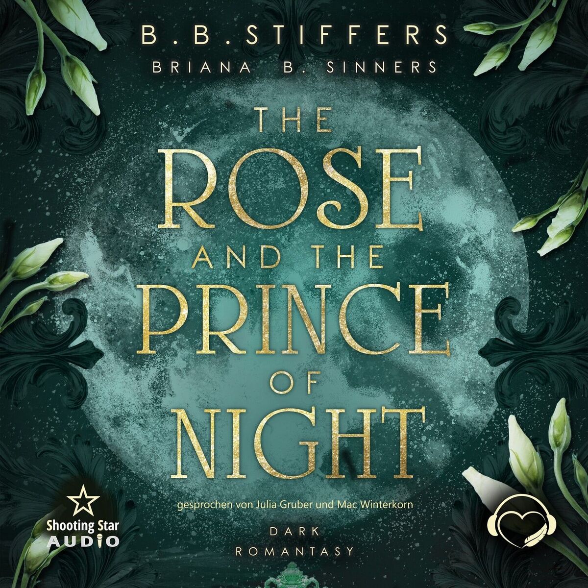 Album cover of The Rose and the Prince of Night (ungekürzt)