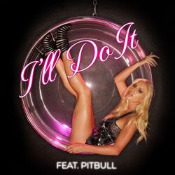 Cover of I'll Do It (feat. Pitbull)