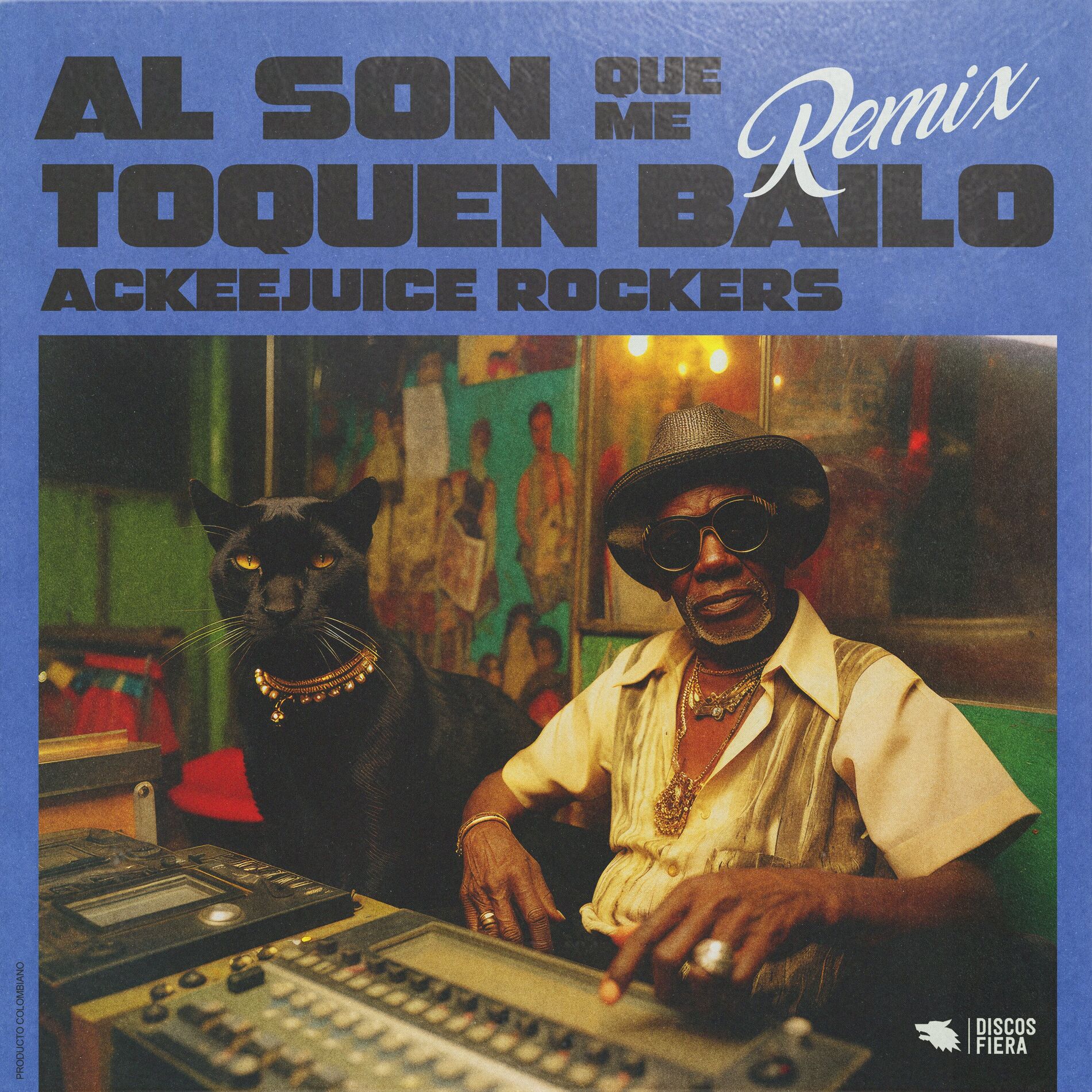 Album cover of Al Son Que Me Toquen Bailo (Ackeejuice Rockers Remix) [feat. La-33]
