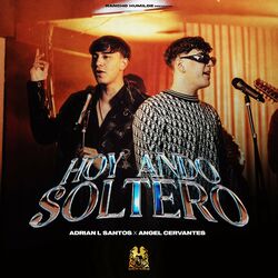 Cover of Hoy Ando Soltero