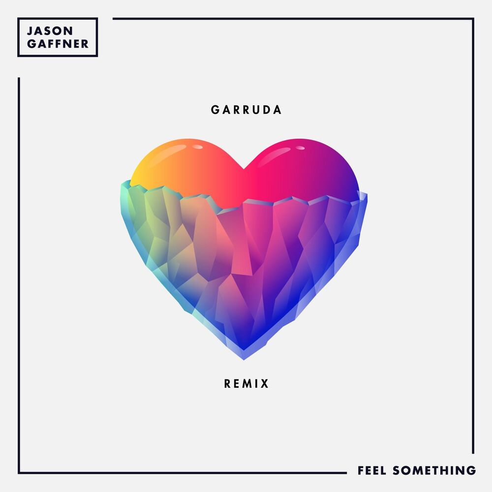 Picture of Feel Something (Garruda Remix)