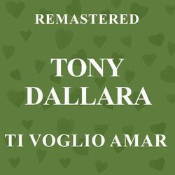 Cover of Ti voglio amar (Remastered)