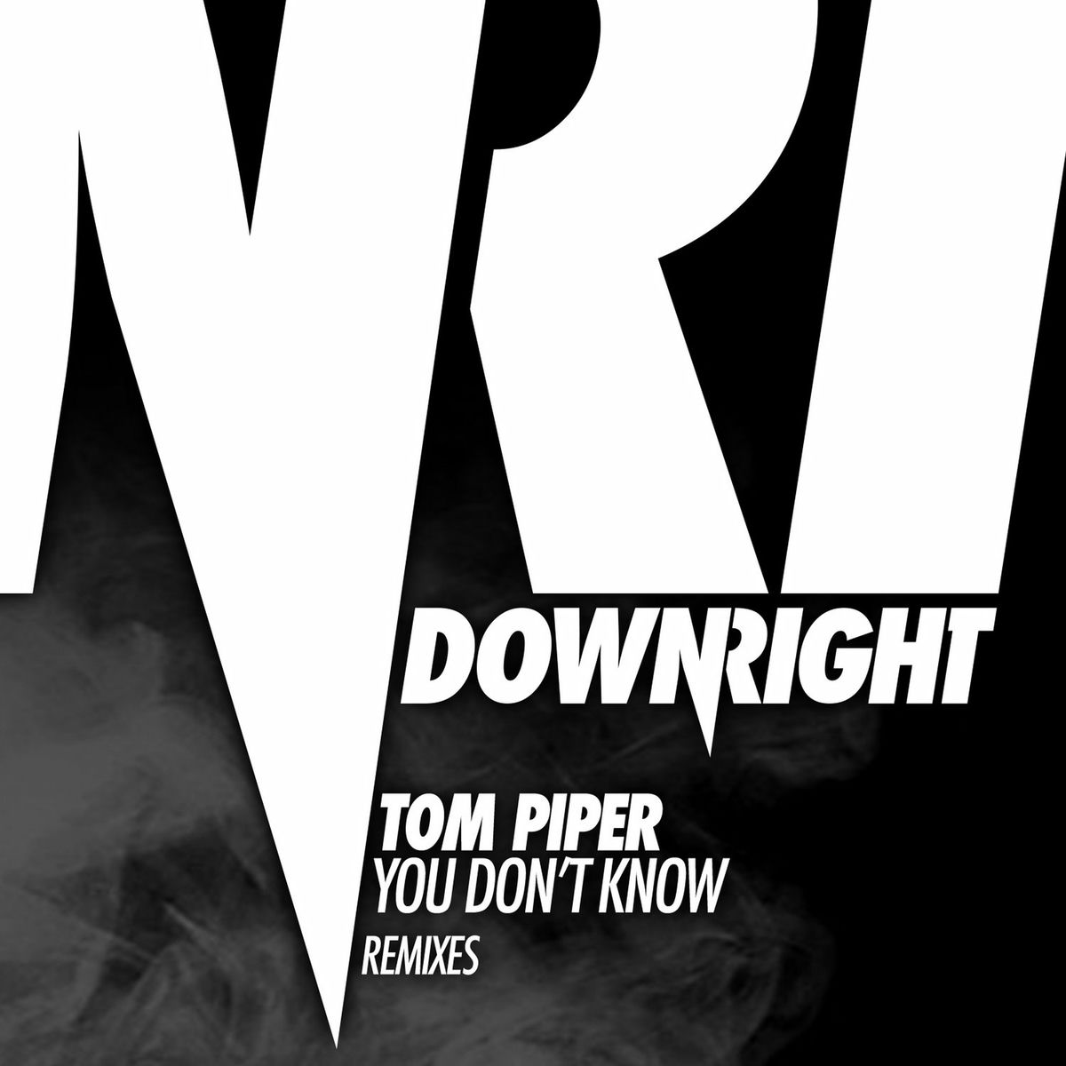 Album cover of You Don't Know (Remixes)