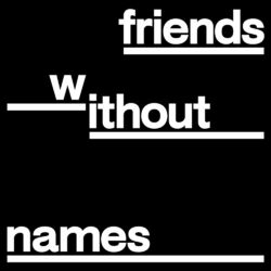 Cover of Friends Without Names