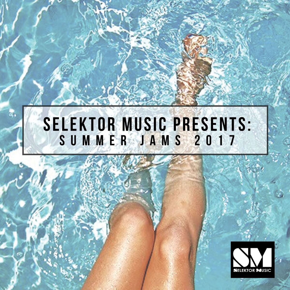 Album cover of Selektor Music Presents: Summer Jams 2017