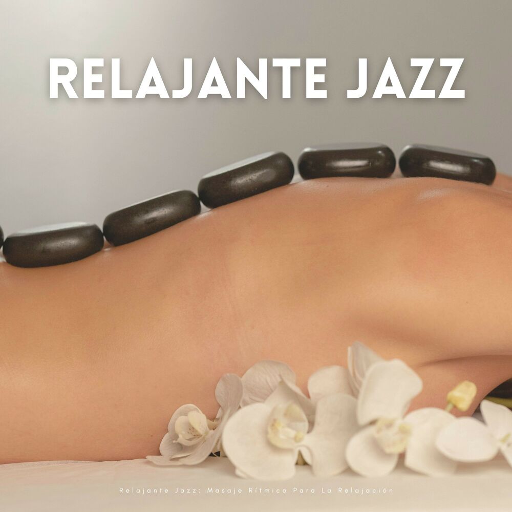 Picture of Relajante Jazz: Masaje Rítmico Para La Relajación