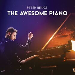 Cover of Peter Bence: The Awesome Piano