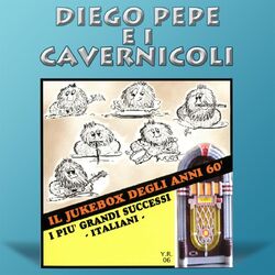 Cover of Il jukebox degli anni 60' (Diego Pepe, Cavernicoli)