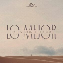 Cover of Lo Mejor Está Por Llegar