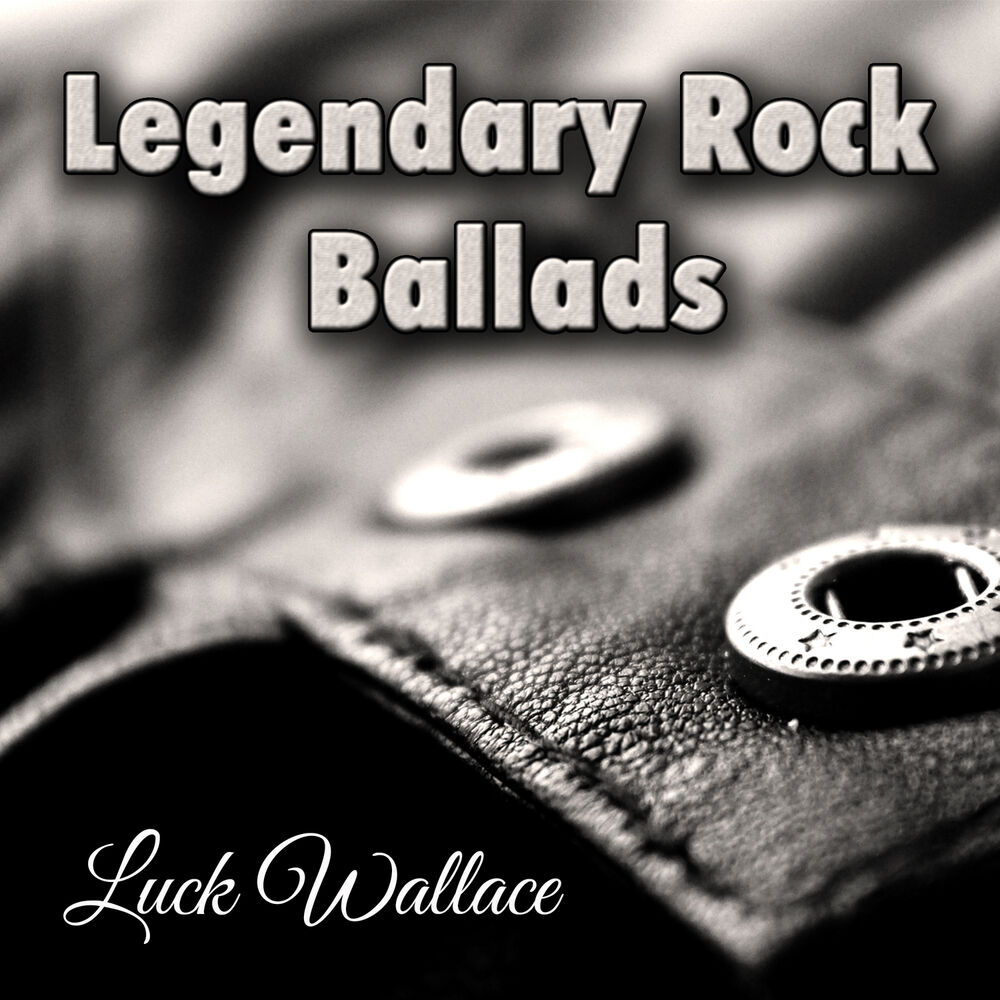 Picture of Legendary Rock Ballads: Best Hard Rock & Heavy Metal Power Ballads. Greatest Love Songs 80's 90's