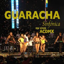 Cover of Guaracha Sinfónica (En Vivo en ACDMX)