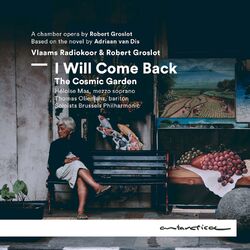 Cover of I Will Come Back: The Cosmic Garden