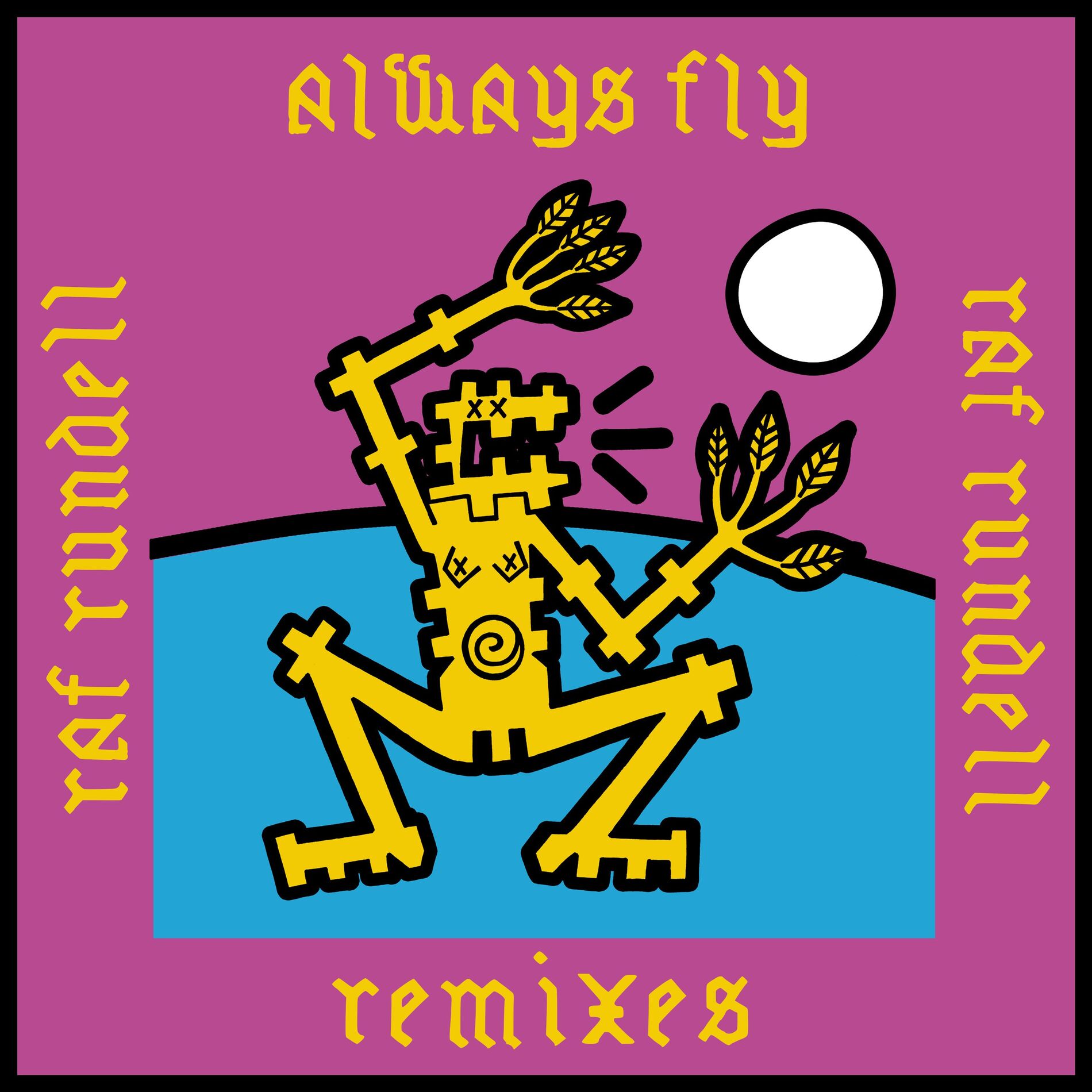 Album cover of Always Fly Remixes