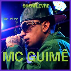 Cover of MC Guimê no Estúdio Showlivre (Ao Vivo)