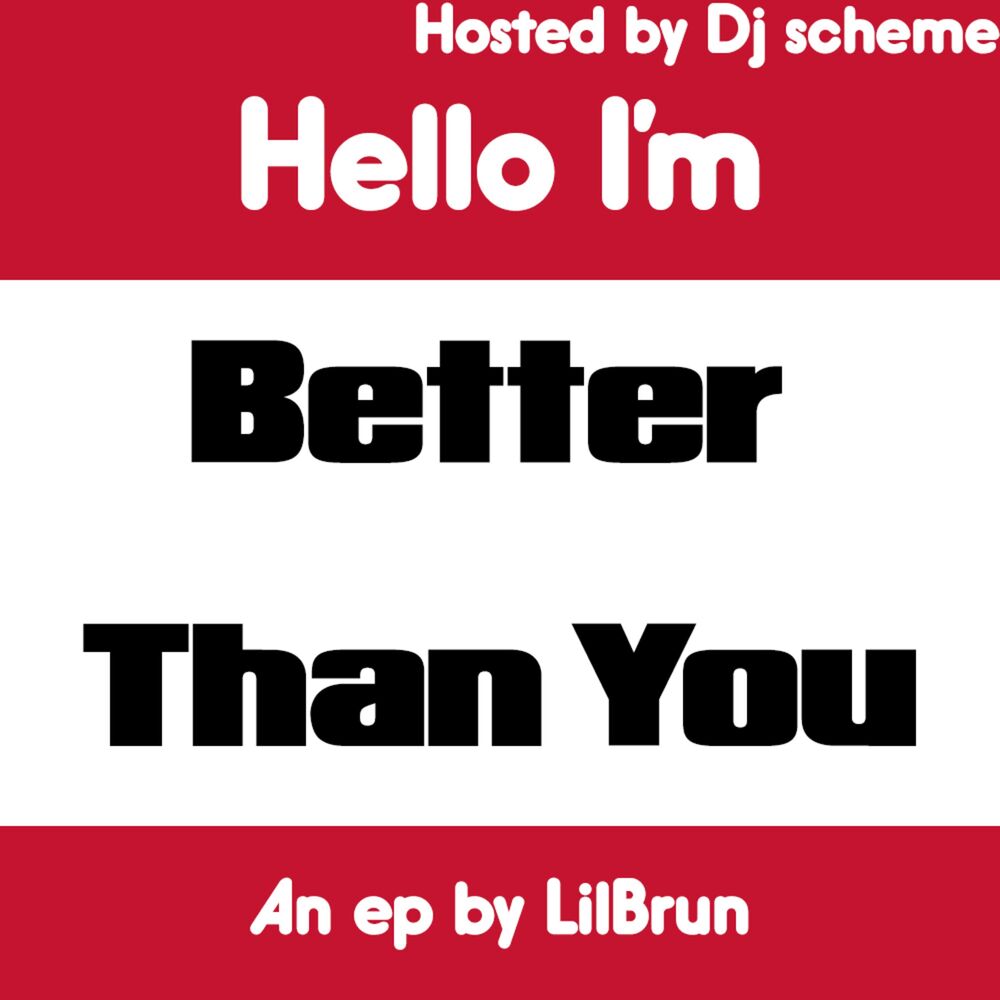 Picture of I'm Better Than You