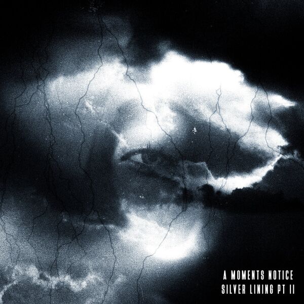 A Moments Notice - Silver Lining, Pt. 2 [single] (2025)