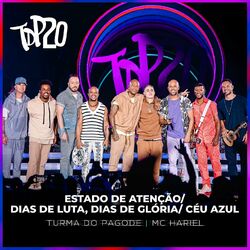 Cover of Estado de Atenção / Dias de Luta, Dias de Gloria / Céu Azul (Ao Vivo)