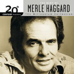 Cover of 20th Century Masters: The Millennium Collection: The Best Of Merle Haggard