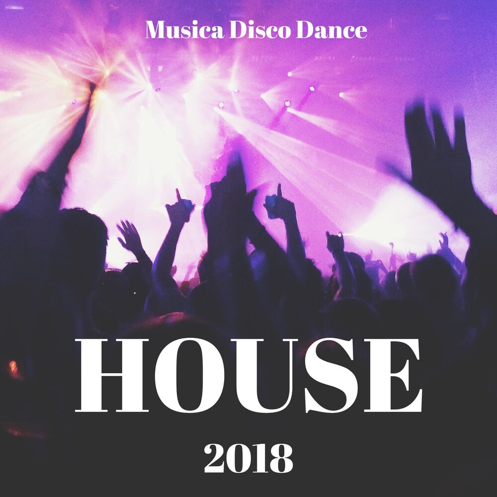Picture of Musica House 2018 - Musica Disco Dance per Weekend tra Amici e Discoteche