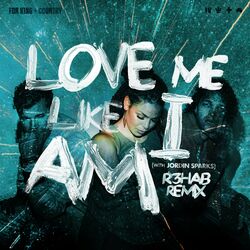 Cover of Love Me Like I Am (R3HAB Remix)