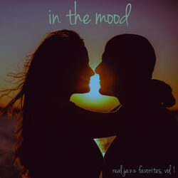 Cover of In the Mood - Relaxing Jazz, Vol. 1