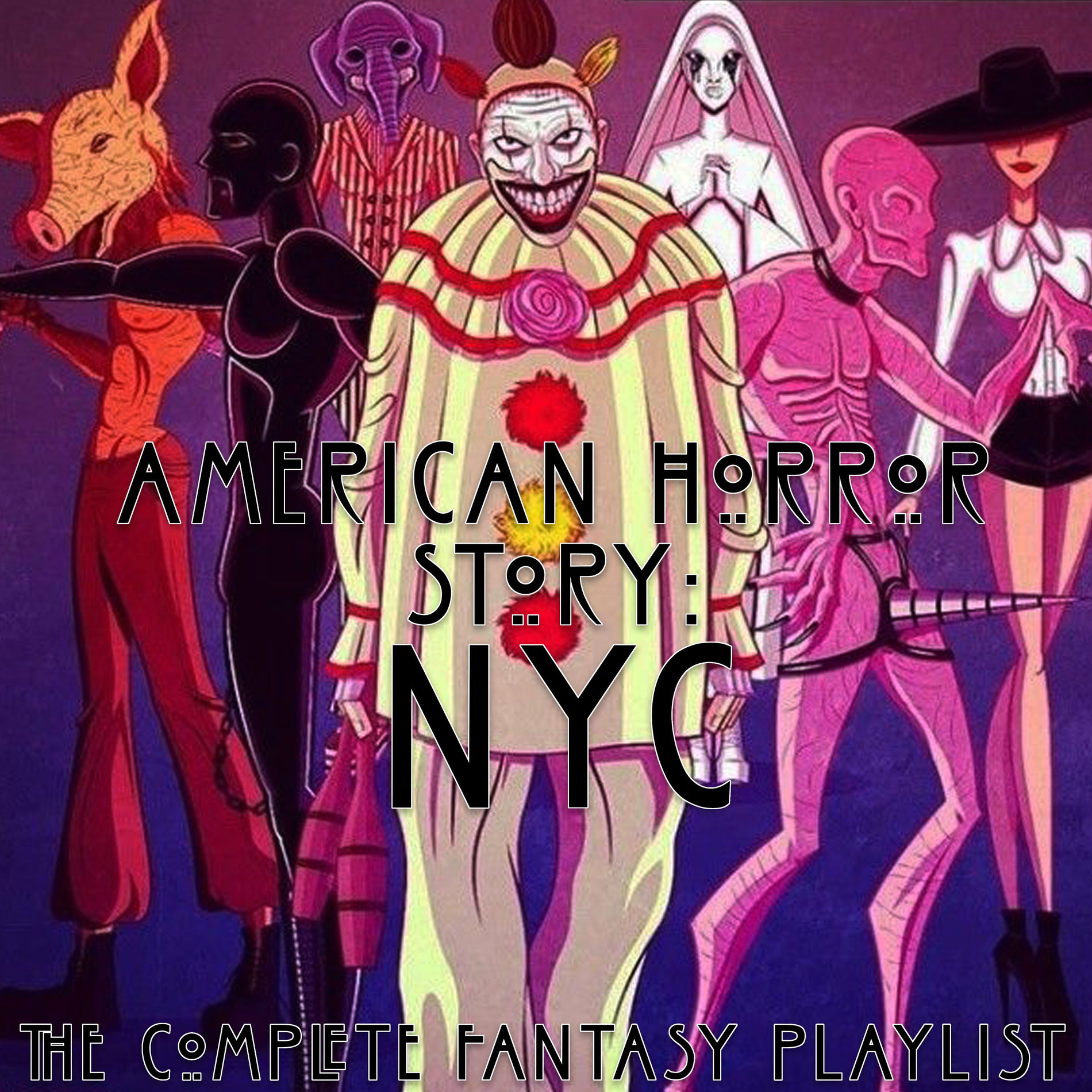 Album cover of American Horror Story: NYC- The Complete Fantasy Playlist