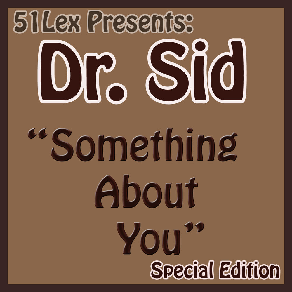 Picture of 51Lex Presents Something About You