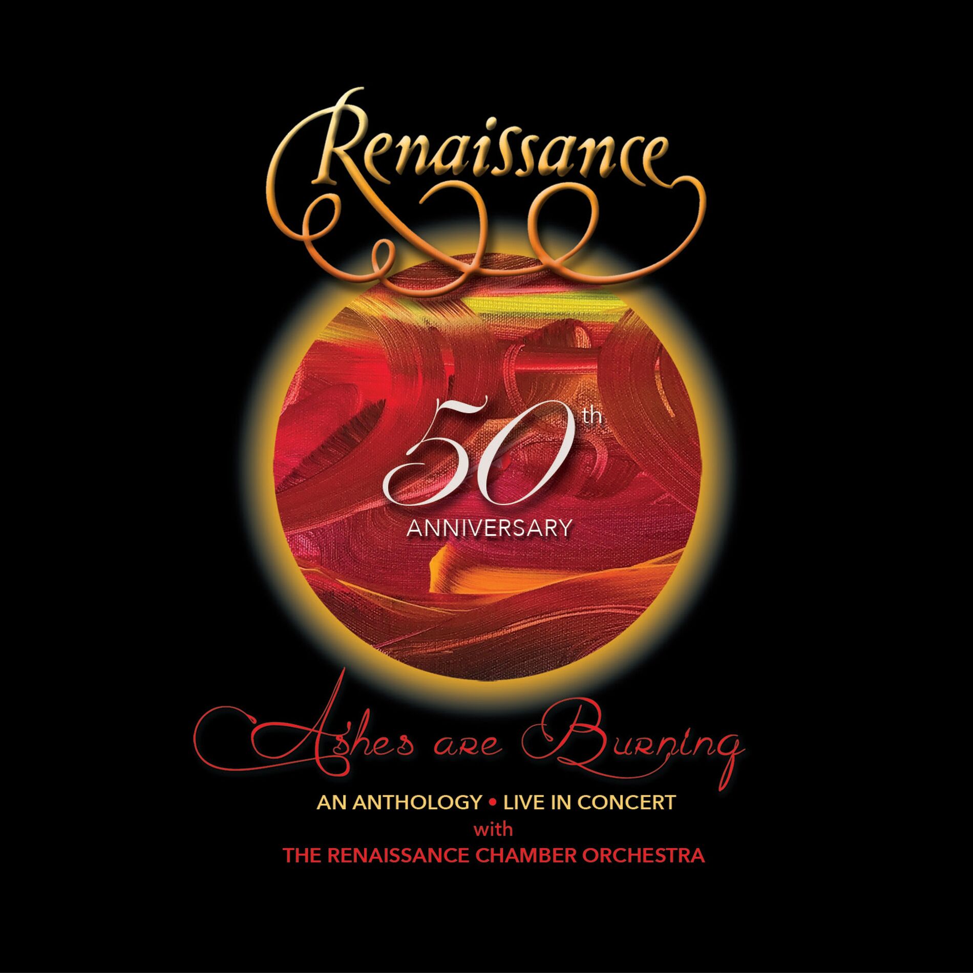 Album cover of 50th Anniversary: Ashes Are Burning: An Anthology Live In Concert