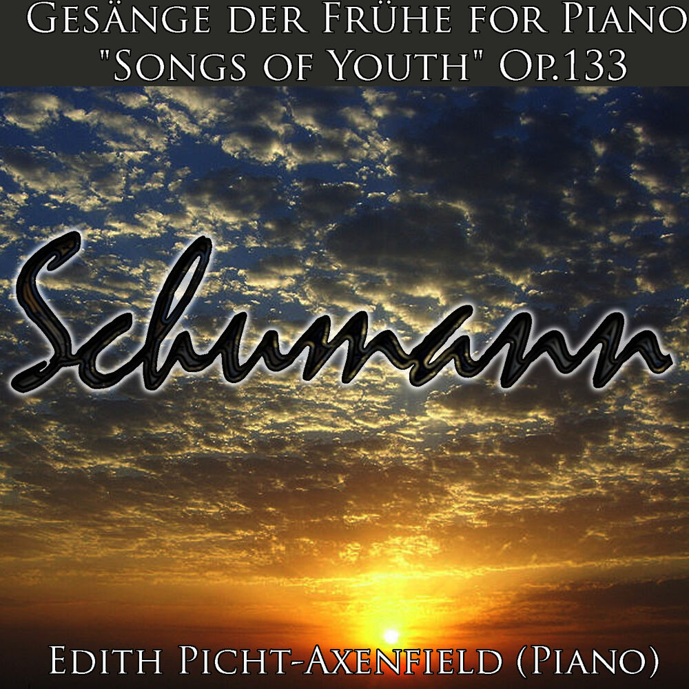 Picture of Schumann: Gesänge der Frühe for Piano "Songs of Youth" Op.133