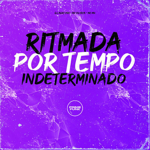 Ritmada Por Tempo Indeterminado