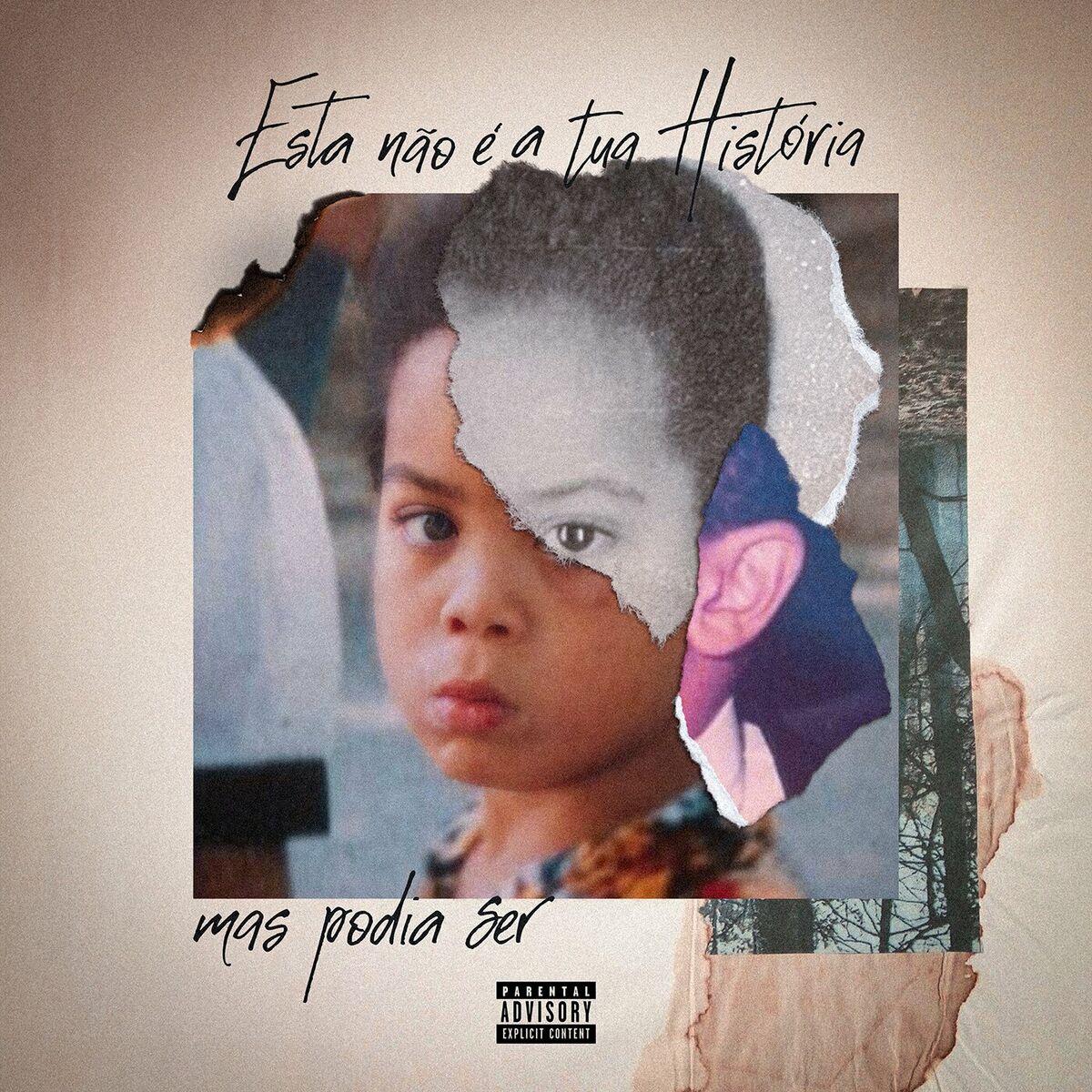 Album cover of Esta Não é a Tua História, Mas Podia Ser