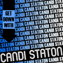 Cover of Get Down with Candi Staton