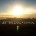 Let The Door Swing