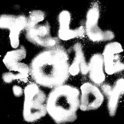 Cover of Tell Somebody