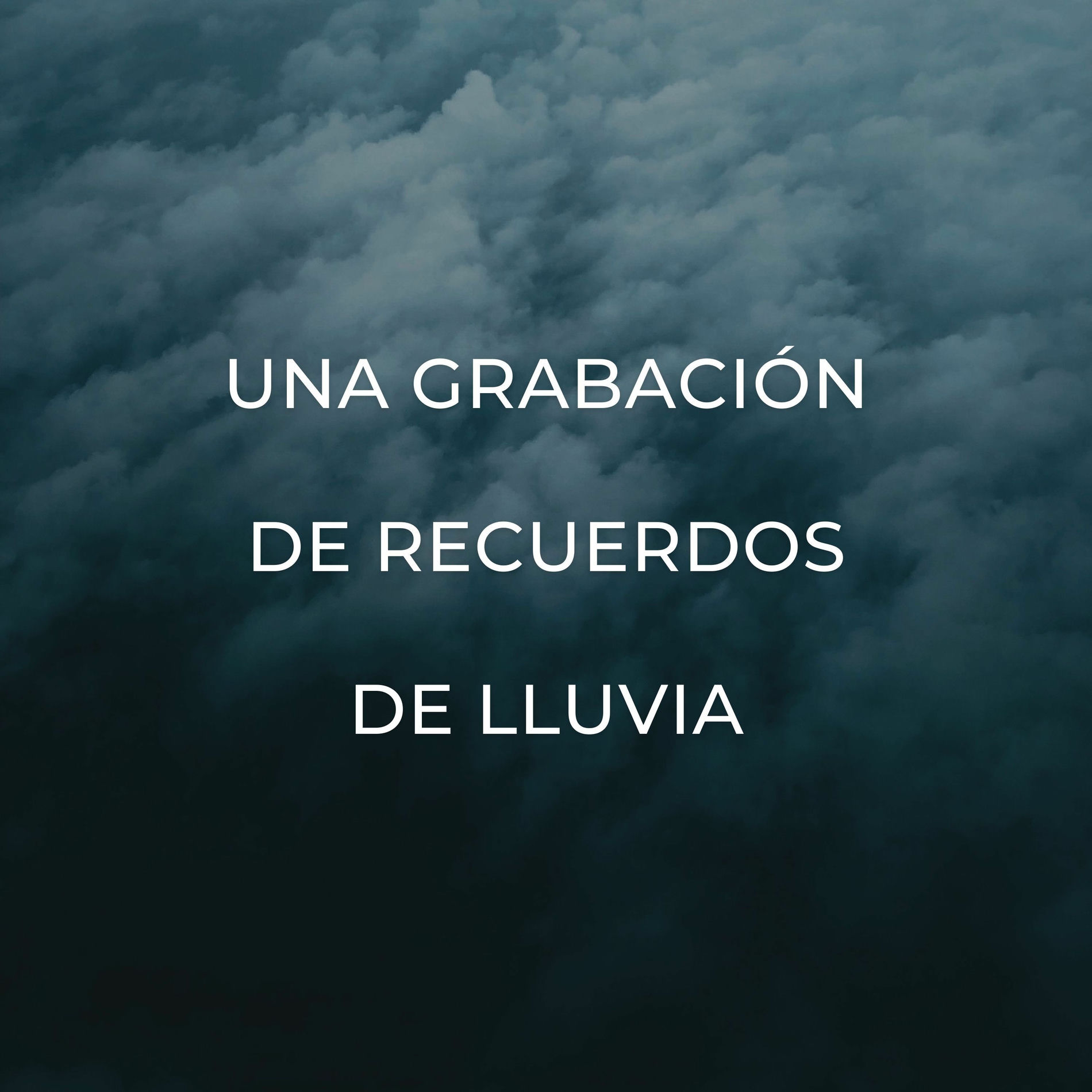 Album cover of Una Grabación De Recuerdos De Lluvia