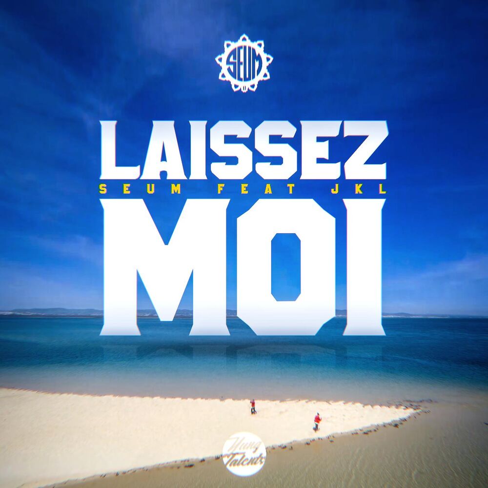 Picture of Seum-laissez moi (feat. JKL)