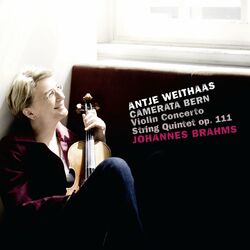 Cover of Brahms: Violin Concerto in D Major, Op. 77; String Quintet No. 2 in G Major, Op. 111