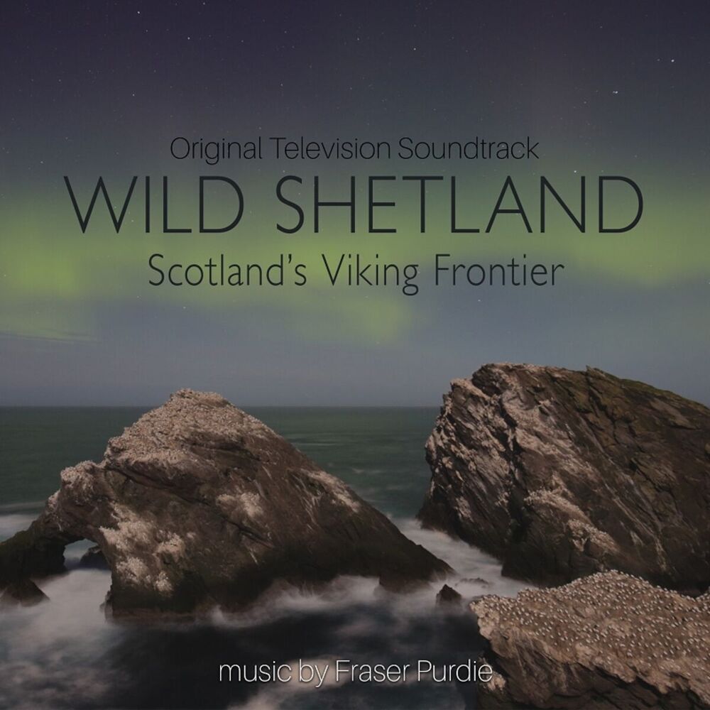 Picture of Wild Shetland (Original Television Soundtrack)