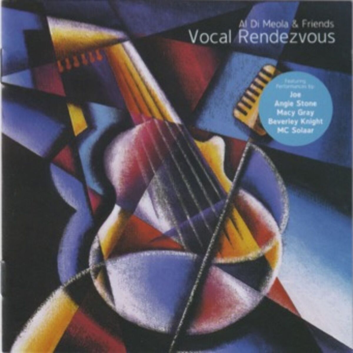 Album cover of Al Di Meola & Friends “Vocal Rendezvous” (with Angie Stone, Beverley Knight, MC Solaar, Macy Gray, Xavier Naidoo, Bosson, Till Brö (Deluxe version)