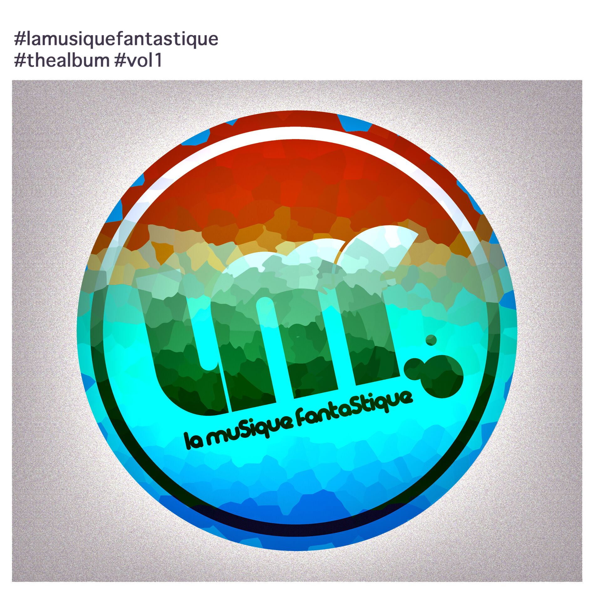 Album cover of La Musique Fantastique: The Album, Vol. 1