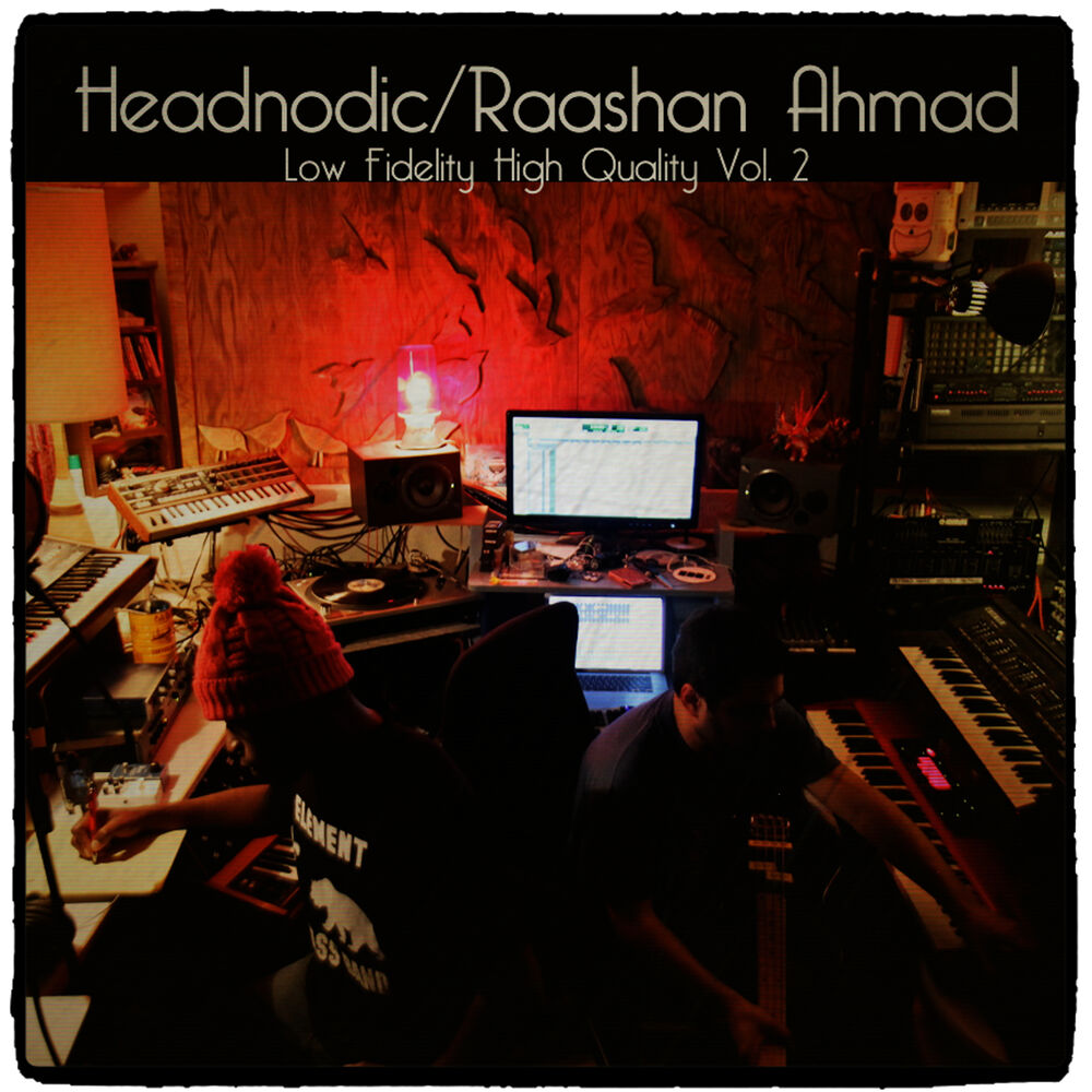 Picture of Raashan Ahmad / Headnodic - Low Fidelity High Quality, Vol. 2