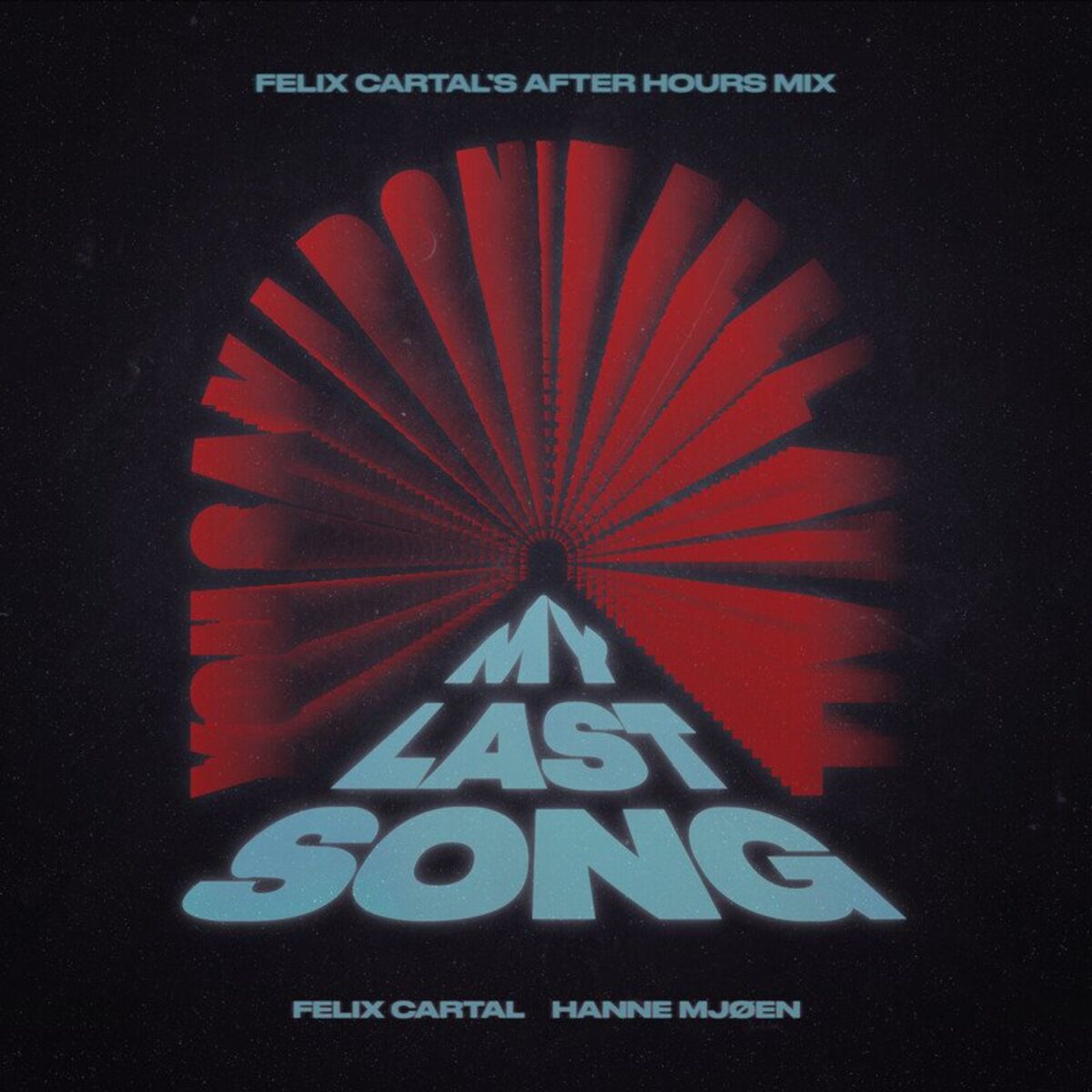 Album cover of My Last Song (Felix Cartal's After Hours Mix)