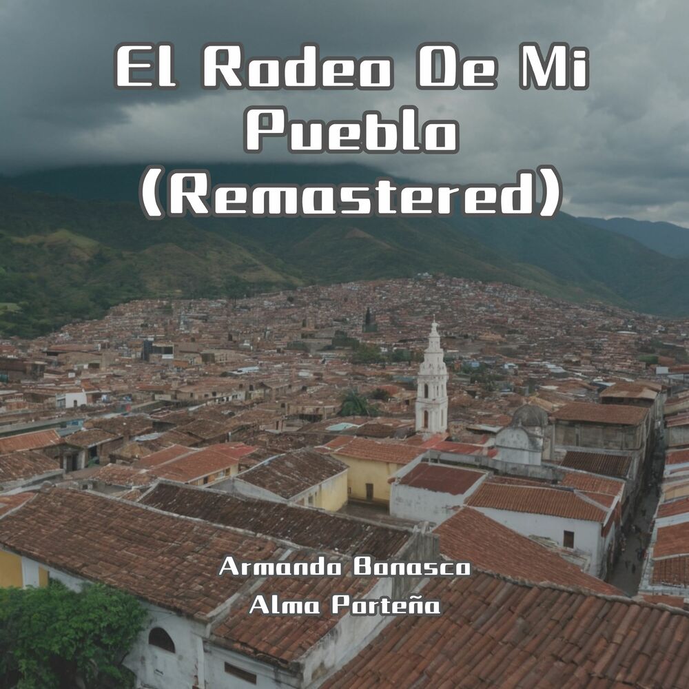Picture of El Rodeo De Mi Pueblo (Remastered)